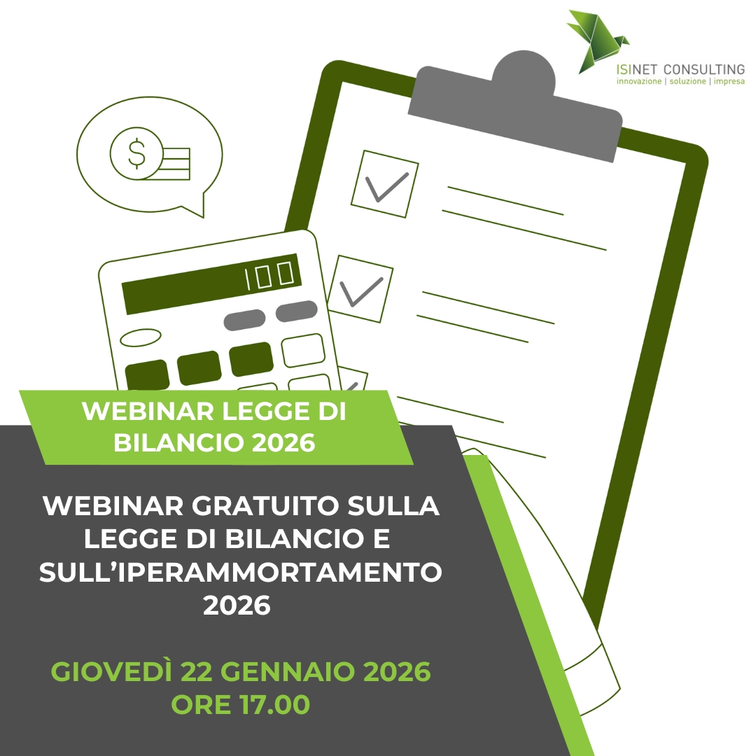 Isinet Consulting Webinar Legge di Bilancio 2026: evento gratuito su legge di bilancio e iperammortamento, giovedì 22 gennaio 2026 alle 17:00.