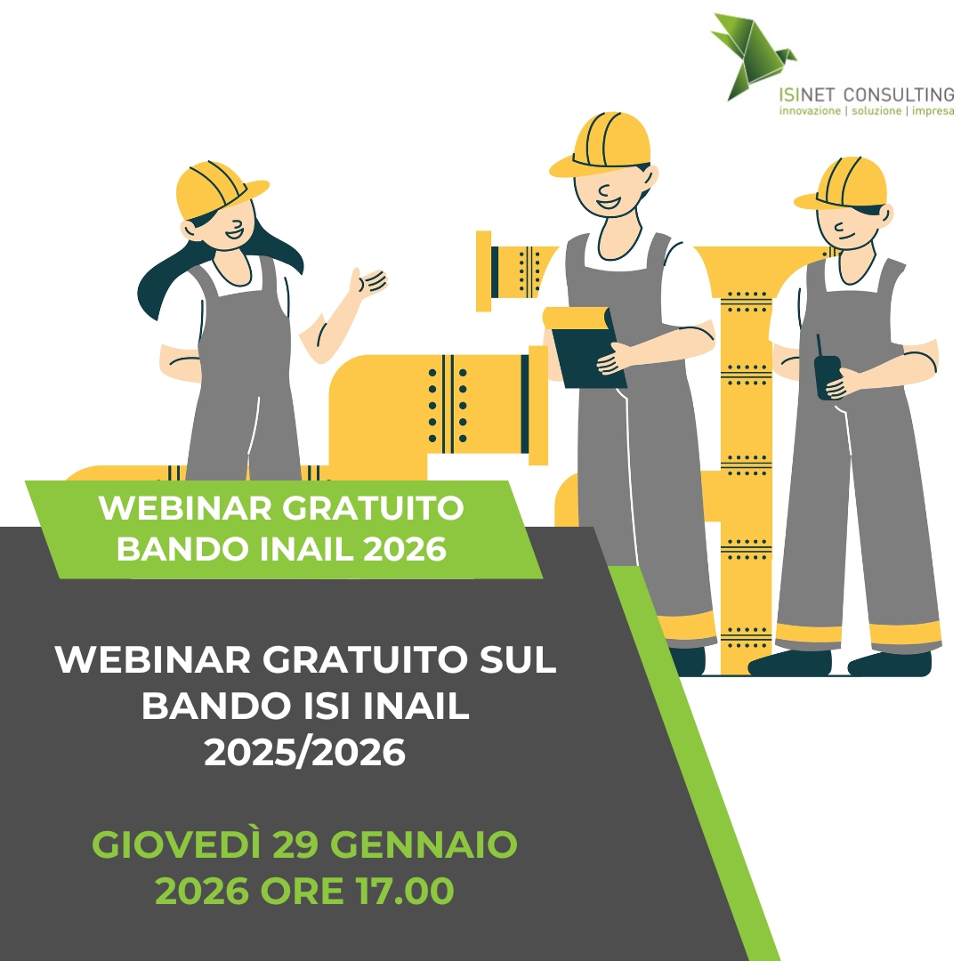 Isinet Consulting Webinar gratuito sul Bando Inail 2026, con focus su finanziamenti e sicurezza sul lavoro, giovedì 29 gennaio 2026.