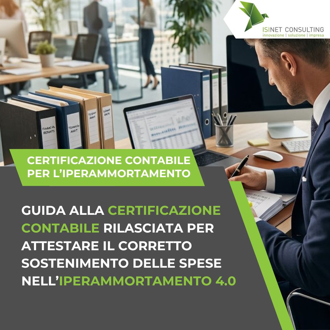 Isinet Consulting Guida alla certificazione contabile per l'Iperammortamento 2026, rilasciata per attestare spese nell'iperammortamento 4.0.
