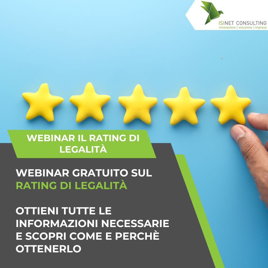 Isinet Consulting Catalogo webinar gratuiti sul rating di legalità, informazioni utili per bandi e agevolazioni per le PMI.