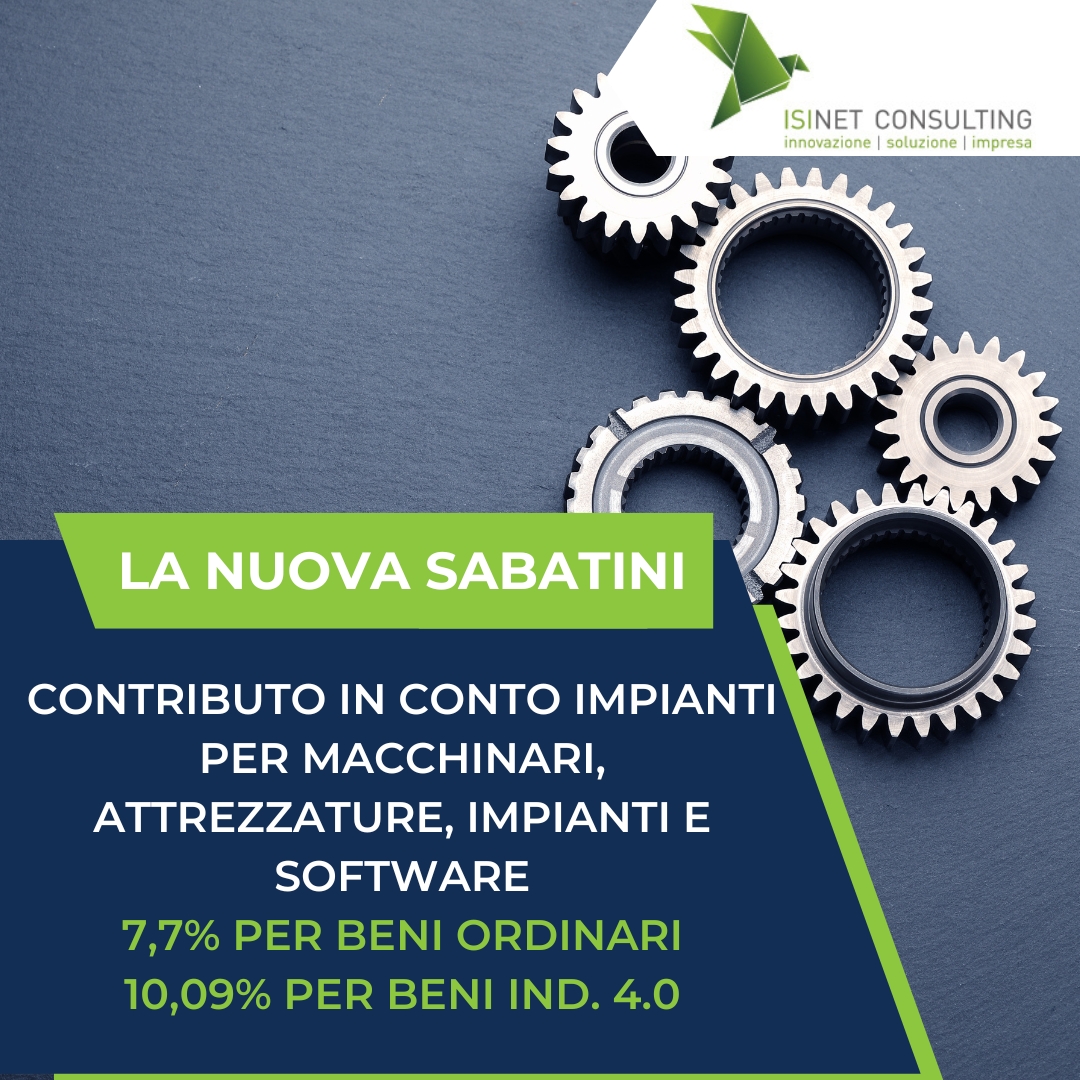 Isinet Consulting Informazioni sulla Nuova Legge Sabatini per contributi su macchinari e impianti, con tassi specifici per beni ordinari e ind. 4.0.