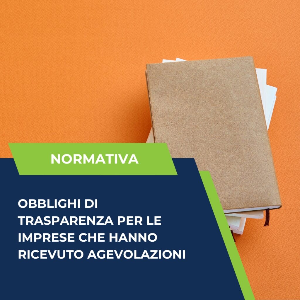 Obblighi di Trasparenza per le Imprese: Gestire Correttamente le Erogazioni Pubbliche