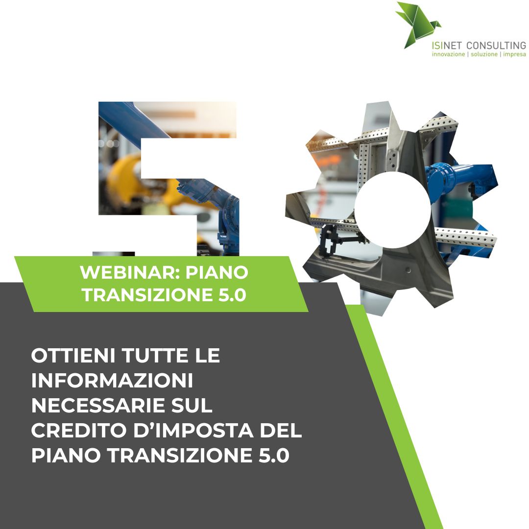 Isinet Consulting Catalogo Webinar sul Piano Transizione 5.0 per informazioni sul credito d'imposta e opportunità di innovazione.