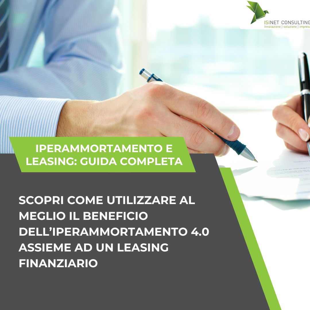 Isinet Consulting Scopri come funziona l'iperammortamento per acquisto in leasing e la base di calcolo per il beneficio fiscale.