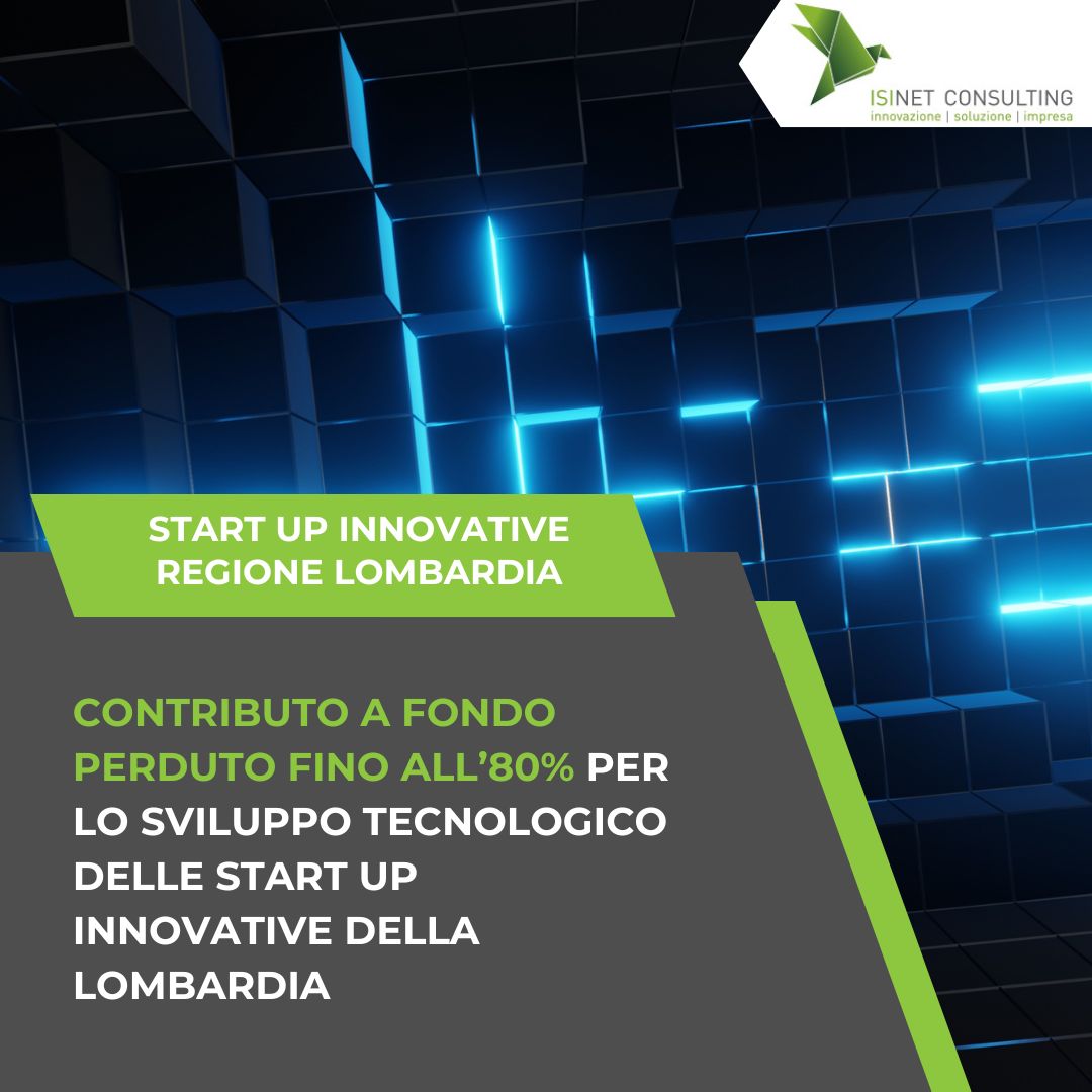 Isinet Consulting Grafica informativa sul bando startup innovative Lombardia con testo su fondo grigio e sfondo astratto di cubi blu luminosi e logo Isinet Consulting.