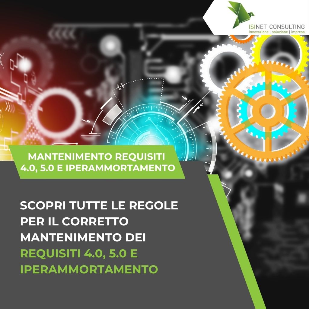Isinet Consulting Grafica aziendale con ingranaggi stilizzati e testo sul mantenimento dei requisiti 4.0, 5.0 e iperammortamento: cosa resta obbligatorio dopo il beneficio.
