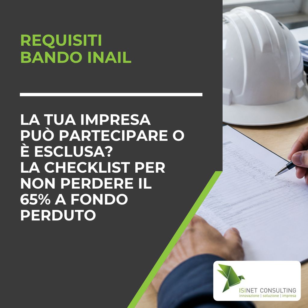 Isinet Consulting Grafica informativa sui Requisiti Bando INAIL 2026: chi può partecipare e chi è escluso, con un casco da cantiere e una mano che compila documenti.
