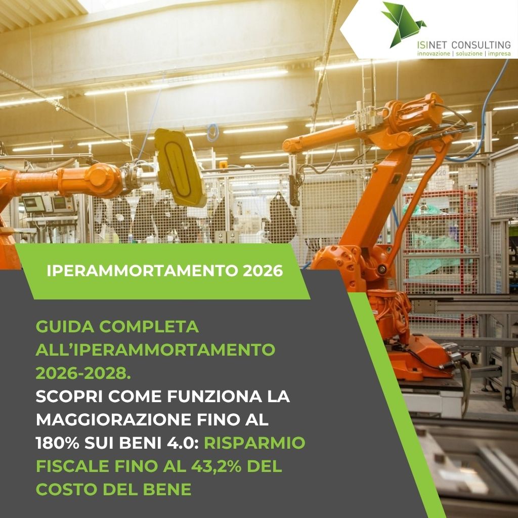 Isinet Consulting Braccio robotico arancione in una fabbrica moderna con testo informativo su incentivi fiscali e iperammortamento 2026 per l'industria 4.0.